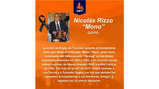 FALLECIÓ NICOLÁS "EL MONO" RIZZO UN REFERENTE DEL RUGBY ARGENTINO