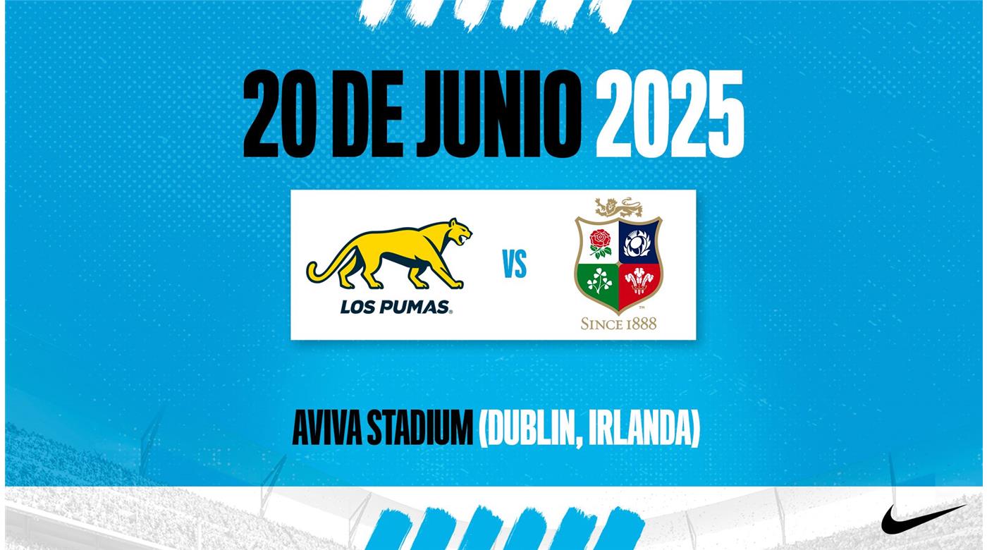 LOS PUMAS ENFRENTARÁN EL 20 DE JUNIO DE 2025, 20 AÑOS DESPUÉS, A LOS BRITISH LIONS 