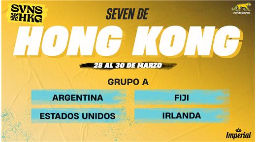LOS PUMAS SEVEN TIENE A SUS RIVALES PARA EL SEVEN DE HONG KONG