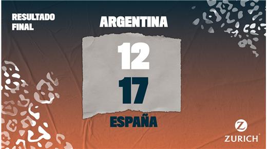 LAS YAGUARETÉS TAMPOCO PUDIERON CON ESPAÑA Y FINALIZARON ÚLTIMAS EN SU GRUPO