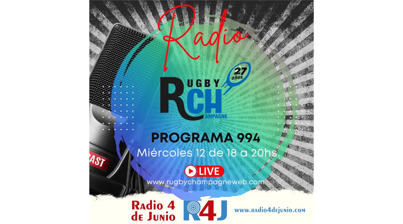 TARDE DE LLUVIA, TARDE DE RUGBY, TARDE DE RADIO CON EL PROGRAMA 994 DE RCH