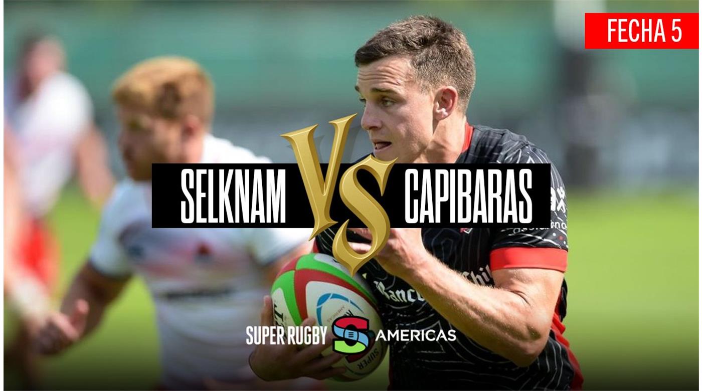 SELKNAM DIO EL BATACAZO ANTE CAPIBARAS Y SE PRENDE EN EL SUPER RUGBY AMERICAS